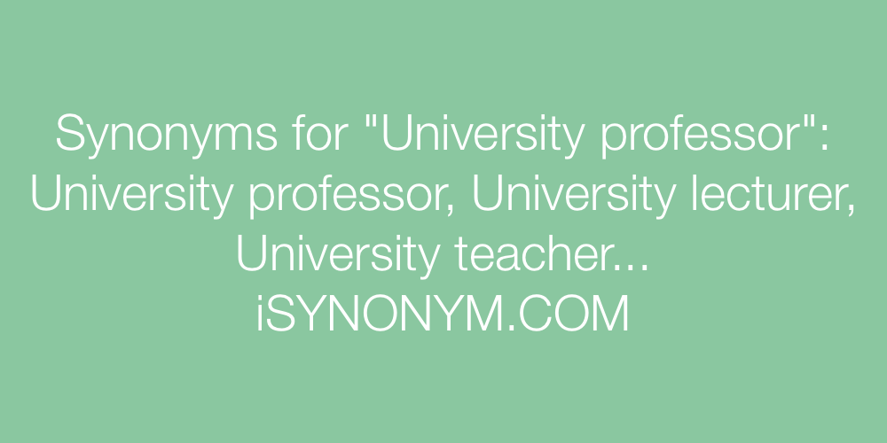 Synonyms University professor