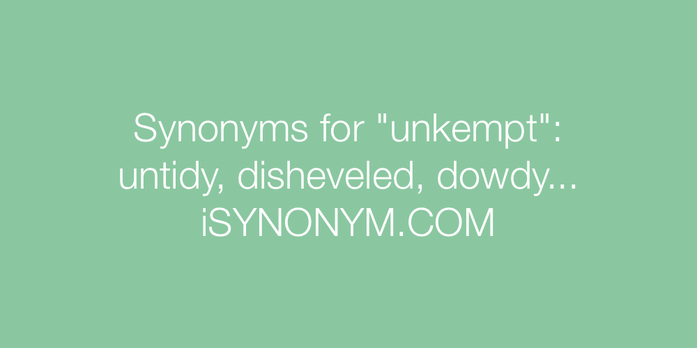 Synonyms unkempt