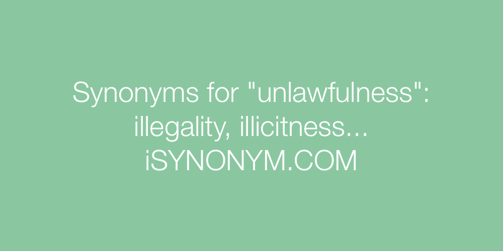 Synonyms unlawfulness