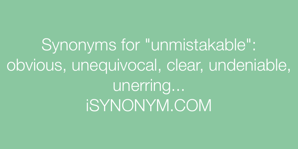 Synonyms unmistakable