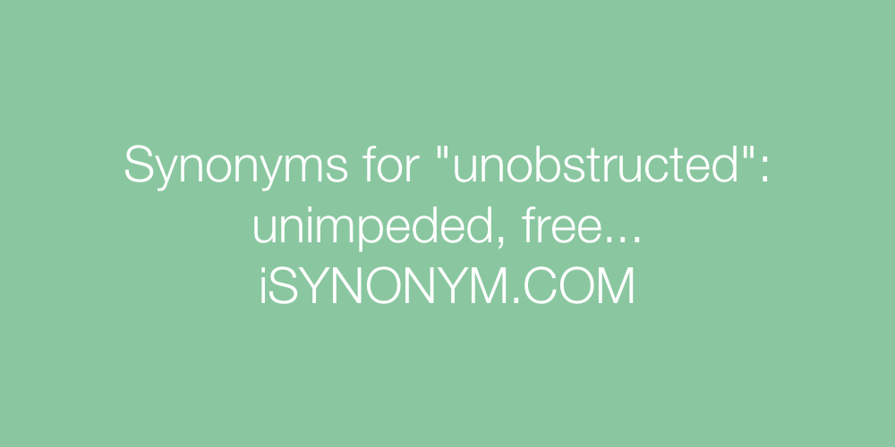Synonyms unobstructed