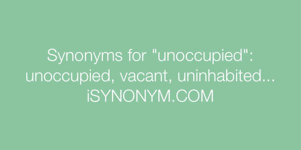 Synonyms unoccupied