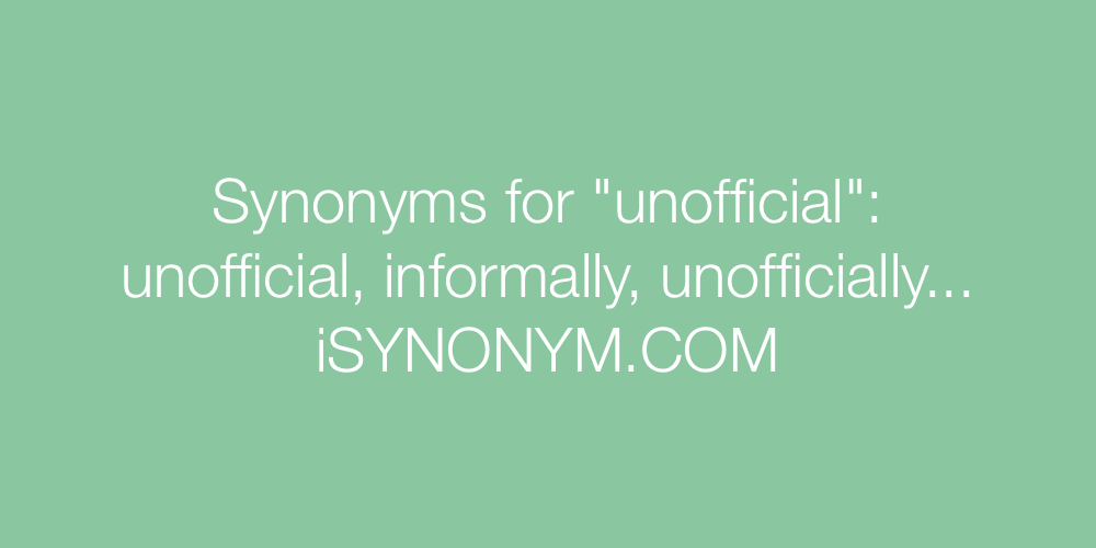 Synonyms unofficial