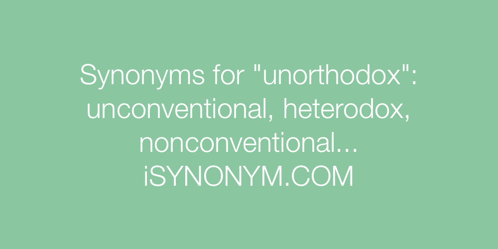 Synonyms unorthodox