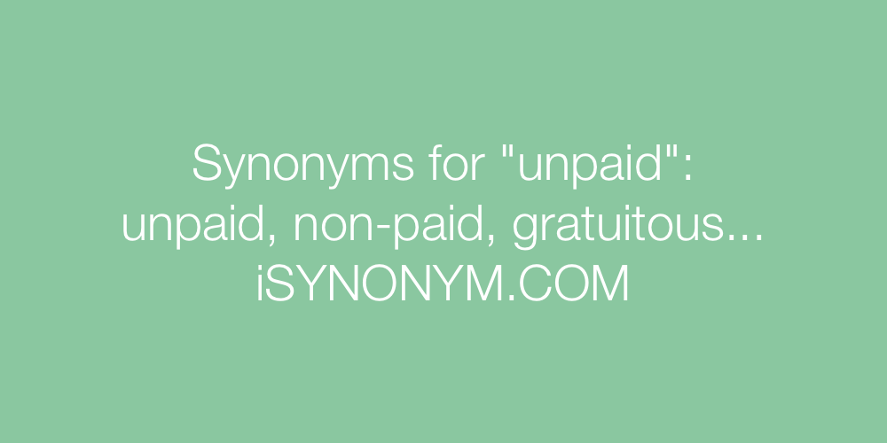 Synonyms unpaid