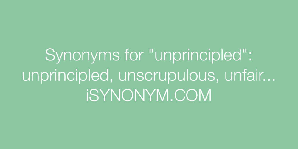 Synonyms unprincipled