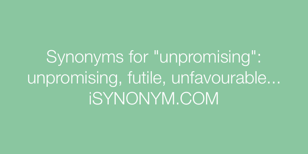 Synonyms unpromising