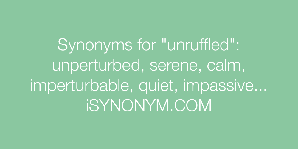 Synonyms unruffled