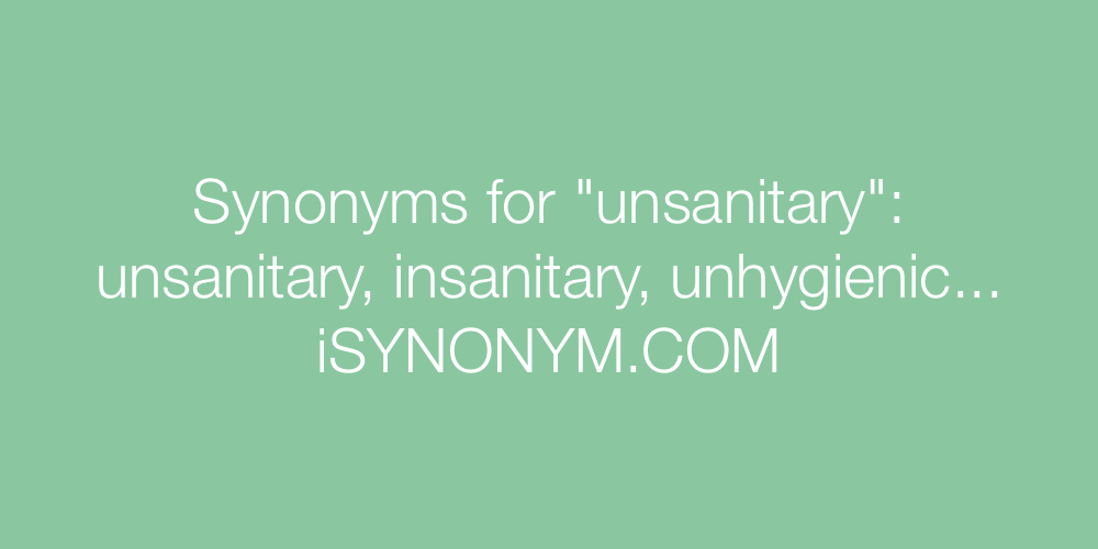 Synonyms unsanitary