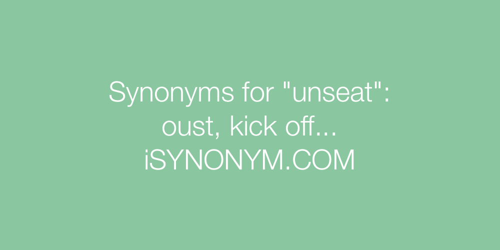 Synonyms unseat