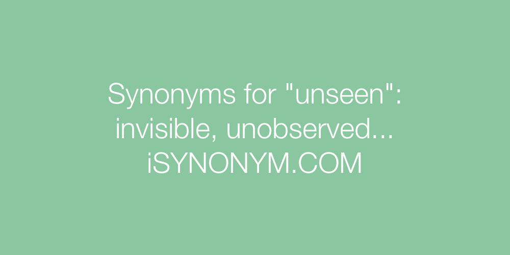 Synonyms unseen