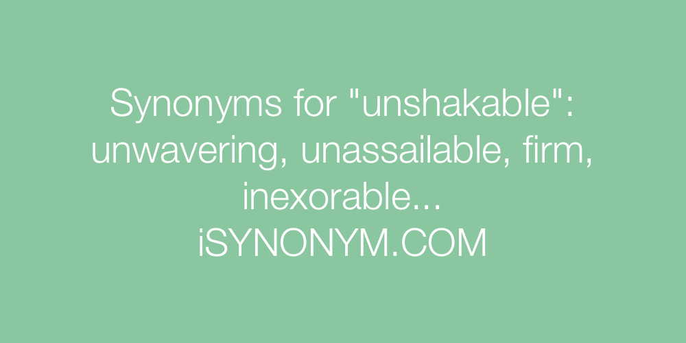 Synonyms unshakable