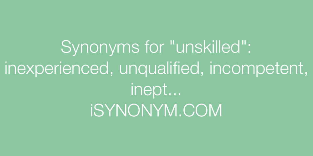 Synonyms unskilled