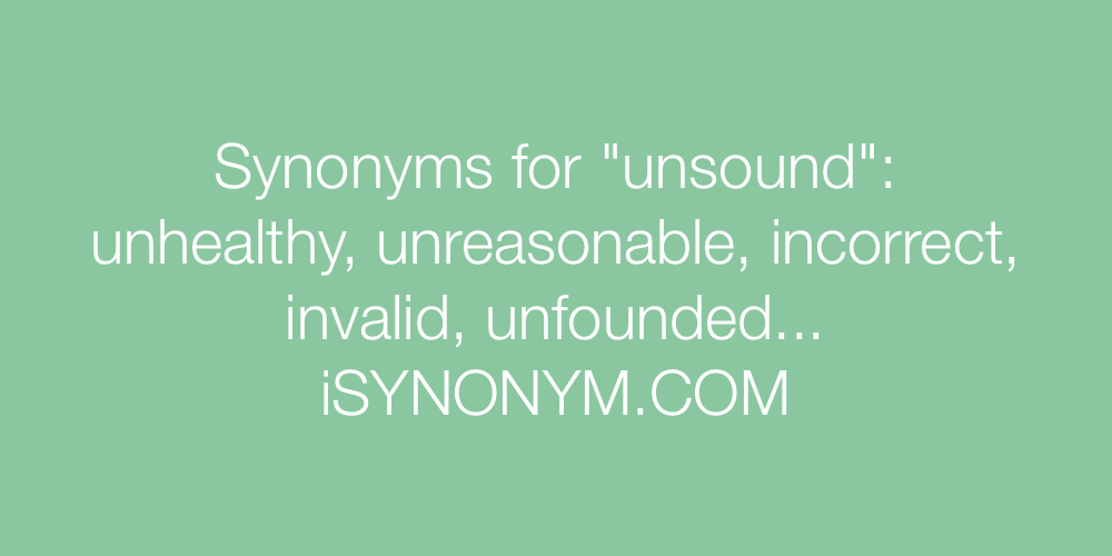 Synonyms unsound