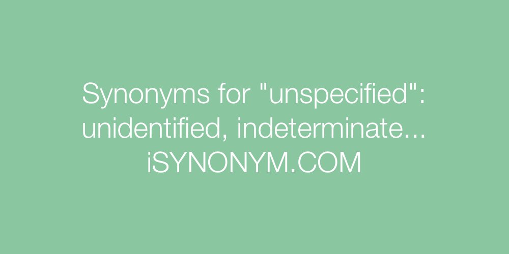 Synonyms unspecified