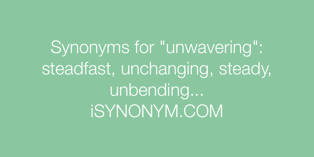 Synonyms unwavering