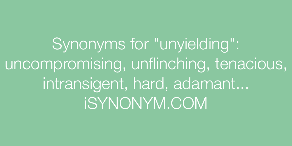 Synonyms unyielding