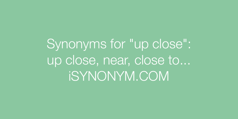 Synonyms up close