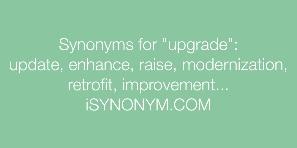 Synonyms upgrade
