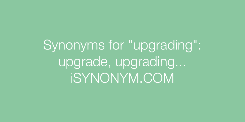 Synonyms upgrading