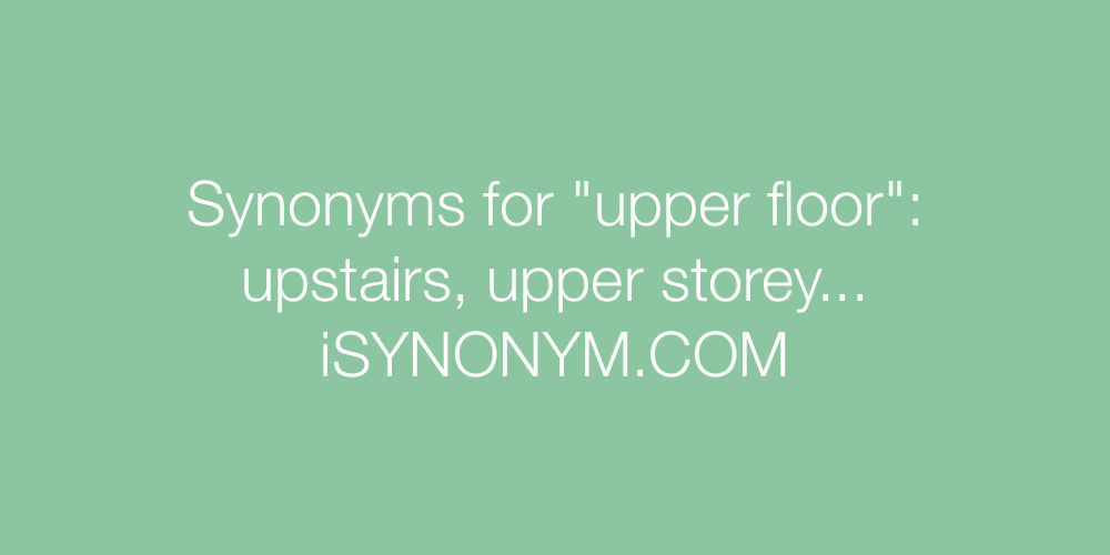 Synonyms upper floor