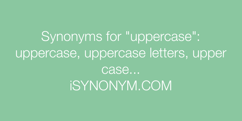 Synonyms uppercase