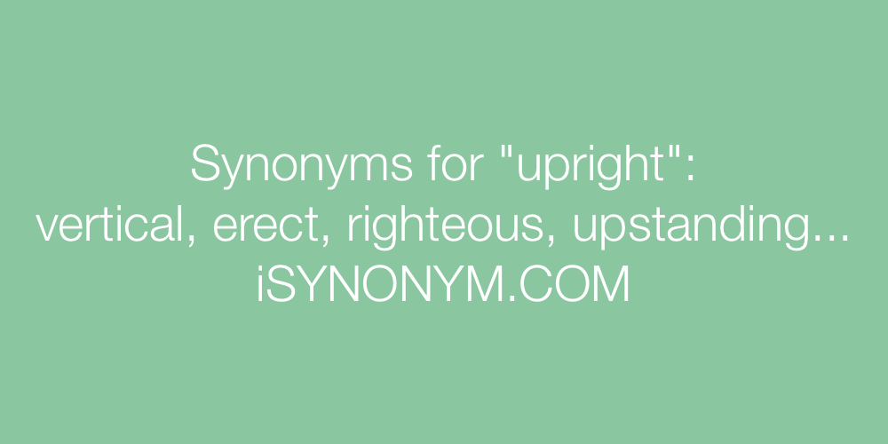 Synonyms upright