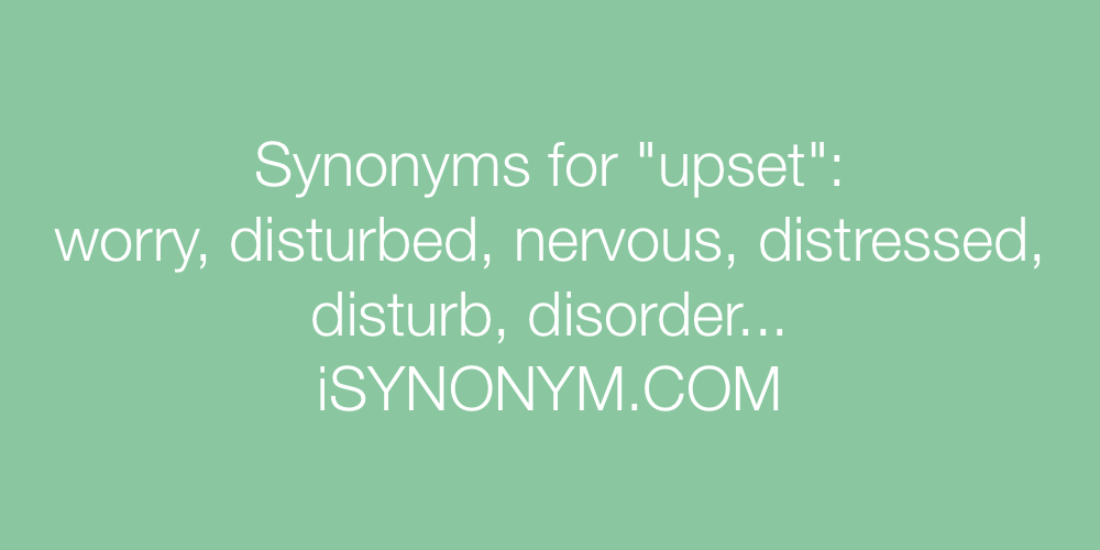 Synonyms upset