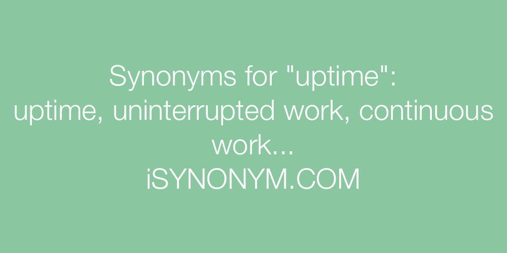 Synonyms uptime