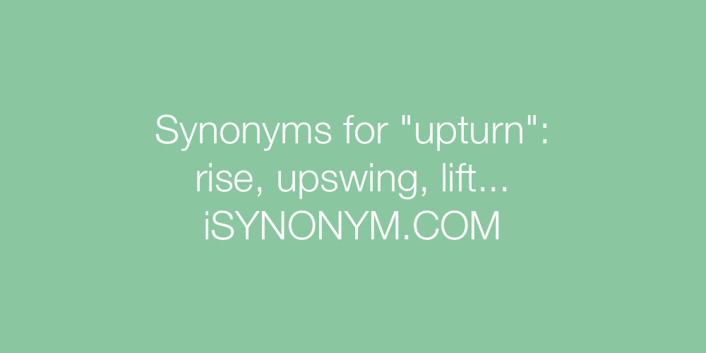 Synonyms upturn