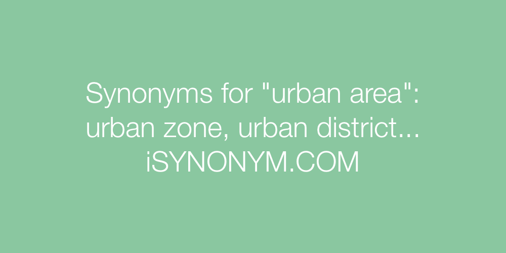 Synonyms urban area