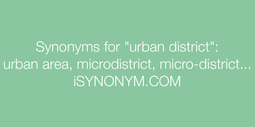 Synonyms urban district