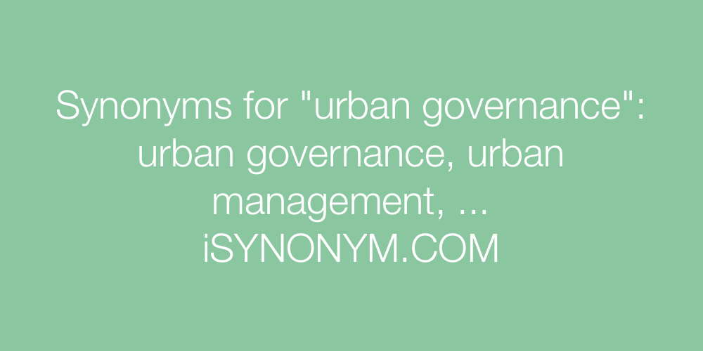 Synonyms urban governance