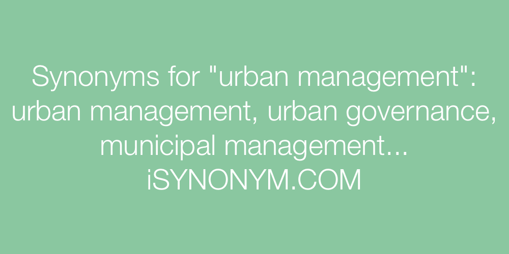 Synonyms urban management