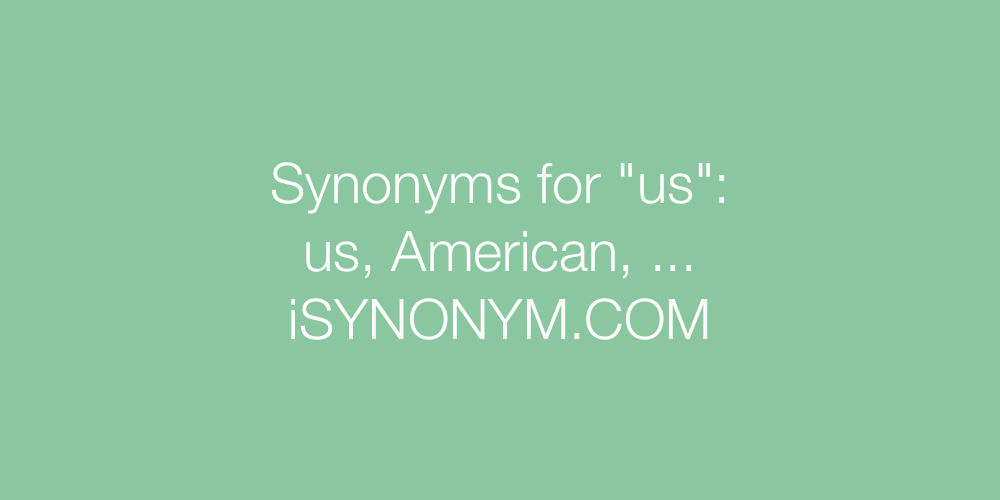 Synonyms us
