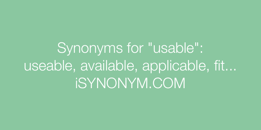Synonyms usable