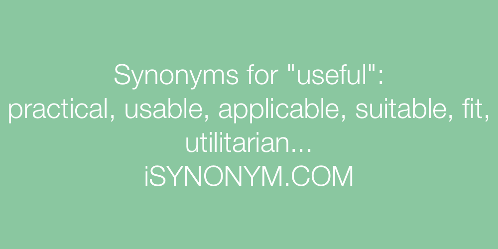 Synonyms useful