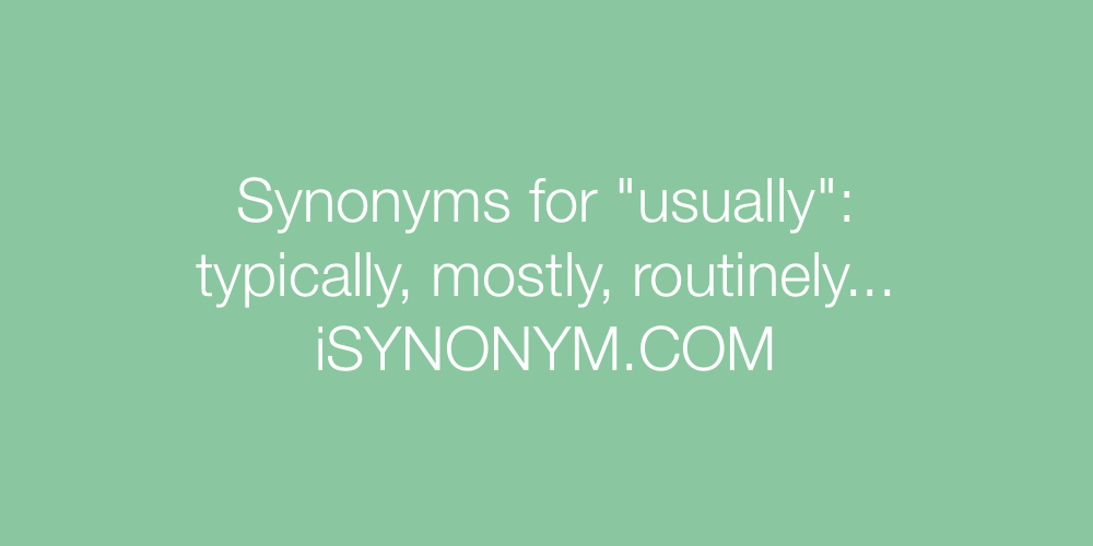Synonyms usually