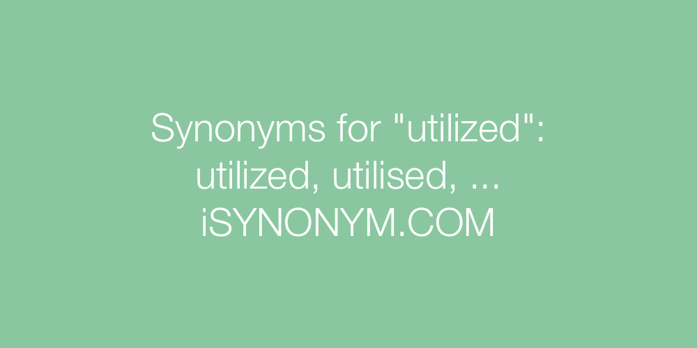 Synonyms utilized