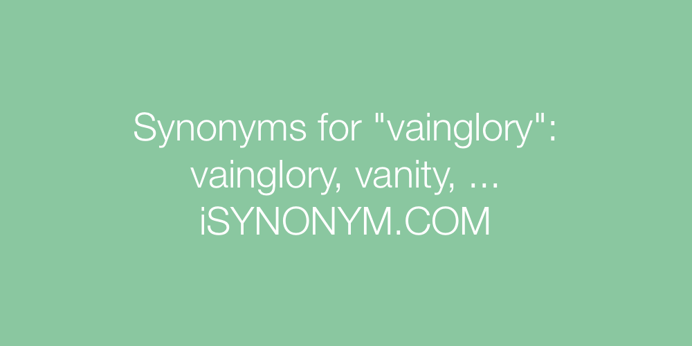 Synonyms vainglory