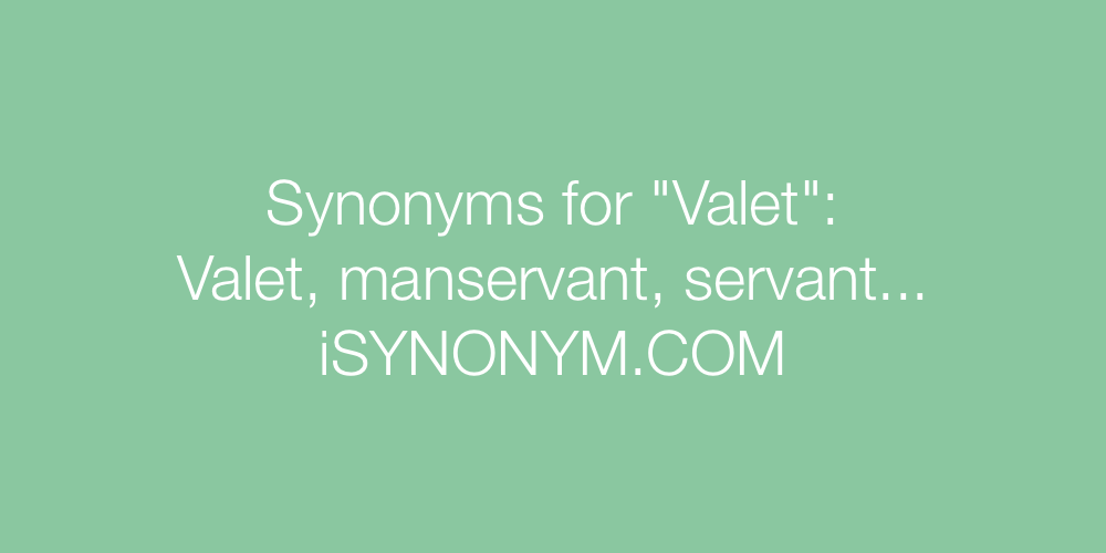 Synonyms Valet