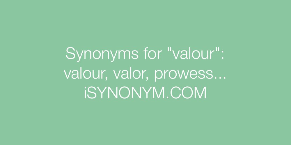 Synonyms valour
