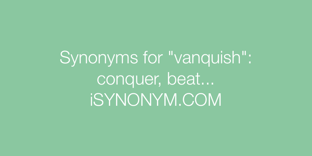 Synonyms vanquish