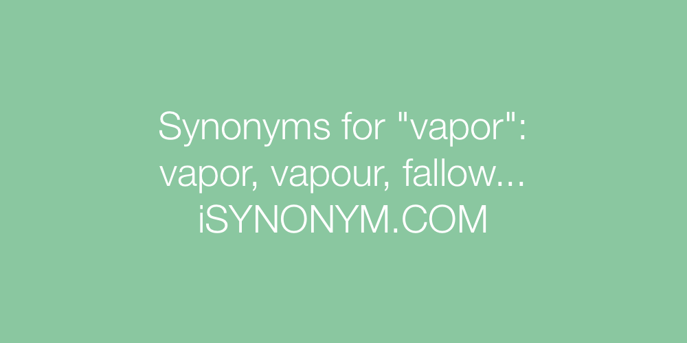 Synonyms vapor