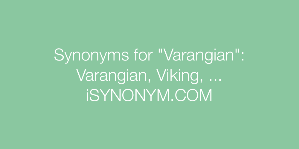 Synonyms Varangian