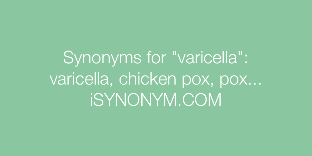 Synonyms varicella
