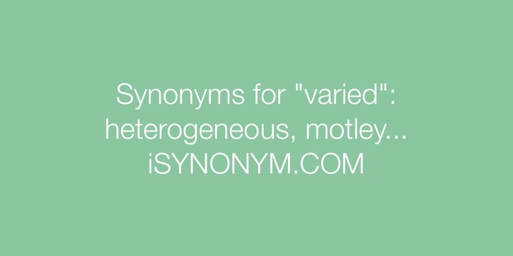 Synonyms varied
