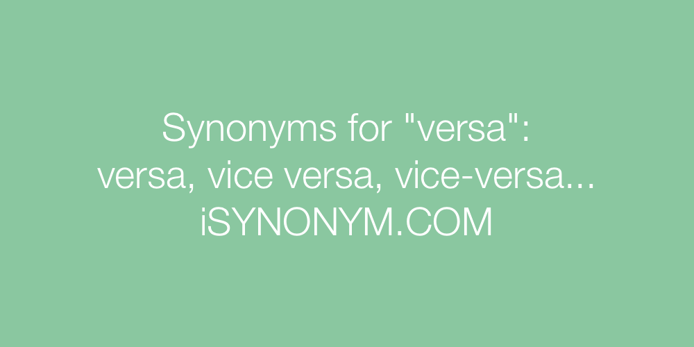 Synonyms versa