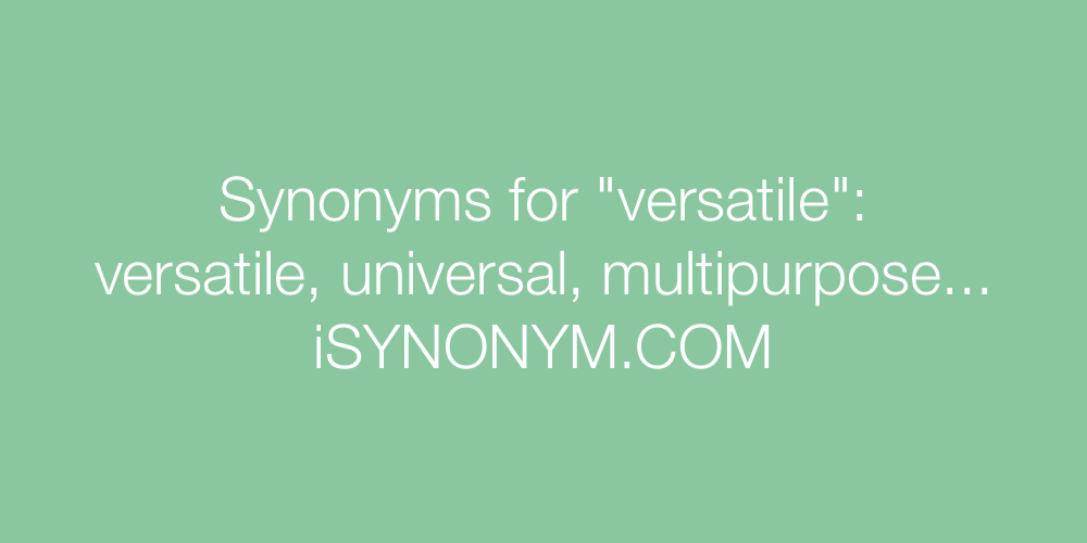 Synonyms versatile