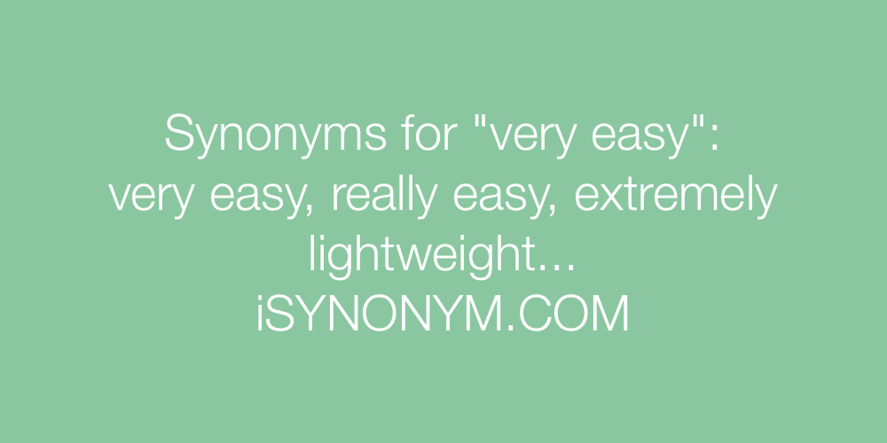 Synonyms very easy